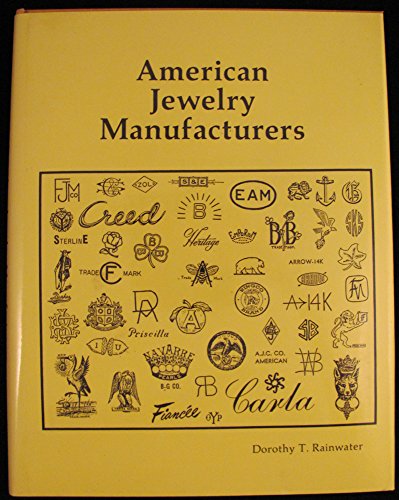 Stock image for American Jewelry Manufacturers for sale by Wm Burgett Bks and Collectibles