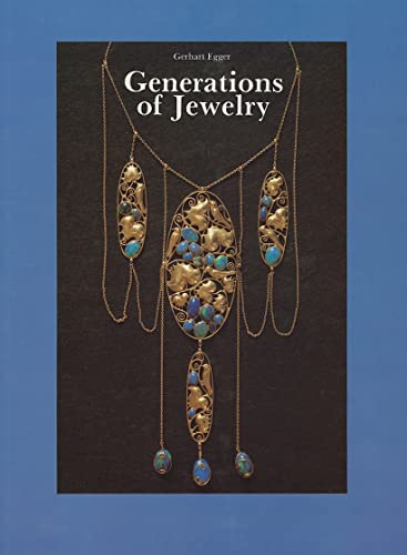 Beispielbild fr Generations of Jewelry from the 15th Through the 20th Century (English and German Edition) zum Verkauf von Broad Street Books