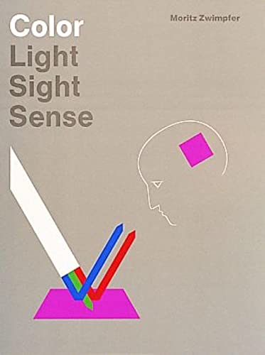 Stock image for Color: Light, Sight, Sense (English and German Edition) for sale by HPB-Red