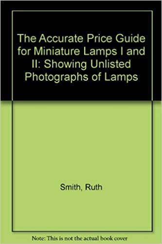 Beispielbild fr The Accurate Price Guide for Miniature Lamps I and II zum Verkauf von Wonder Book