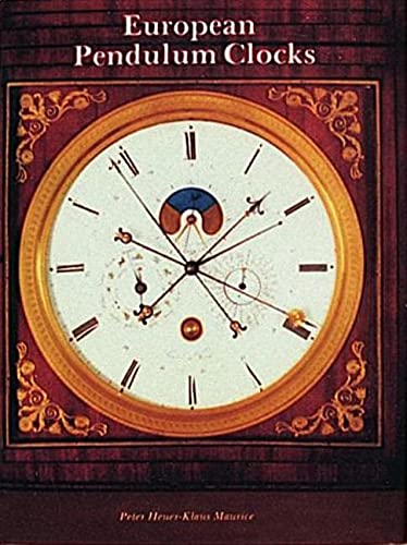 Beispielbild fr European Pendulum Clocks. Decorative Instruments of Measuring Time. zum Verkauf von Antiquariat Willi Braunert