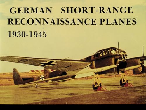 9780887401909: German Short Range Reconnaissance Planes 1930-1945