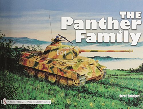 9780887402029: The Panther Family: Panther (Type D,A,G), Panther Command Car, Panther Observation Car, Pursuit Panther, Recovery Panther, Further Plans (Schiffer Military)