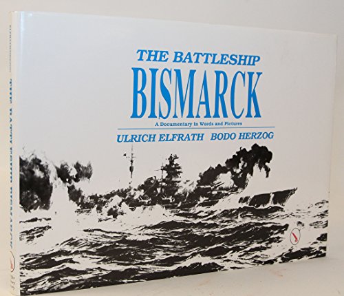 Imagen de archivo de The Battleship Bismarck a la venta por Books From California