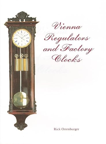 

Vienna Regulators and Factory Clocks