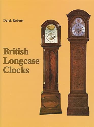 9780887402302: British Longcase Clocks