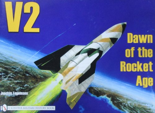 Beispielbild fr V2: Dawn of the Rocket Age zum Verkauf von ThriftBooks-Atlanta