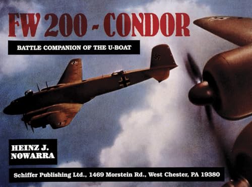 9780887402357: Focke-Wulf Fw 200 Condor: Battle Companion of the U-Boat
