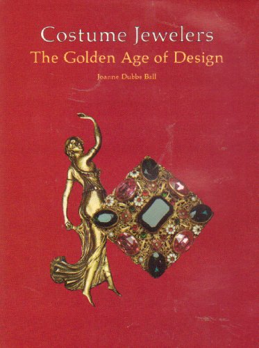 Stock image for Costume Jewelers: The Golden Age of Design for sale by ThriftBooks-Dallas