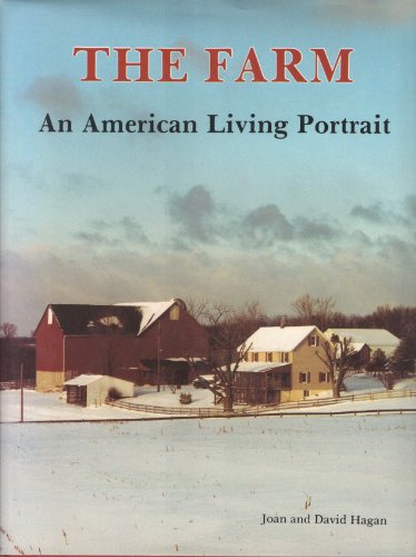 Beispielbild fr The Farm, an American Living Portrait zum Verkauf von Better World Books