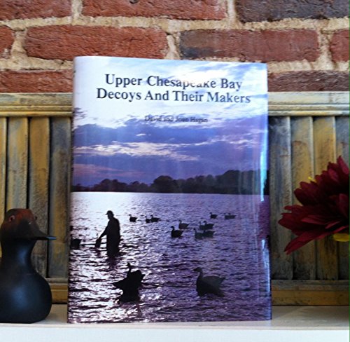 9780887402586: Upper Chesapeake Bay Decoys and Their Makers