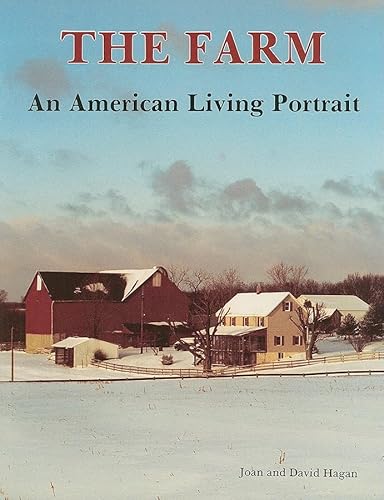 Stock image for The Farm, an American Living Portrait for sale by Books From California