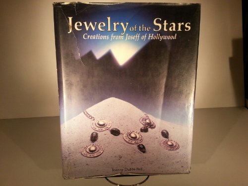 Stock image for Jewelry of the Stars: Creations from Joseff of Hollywood for sale by Rare Book World
