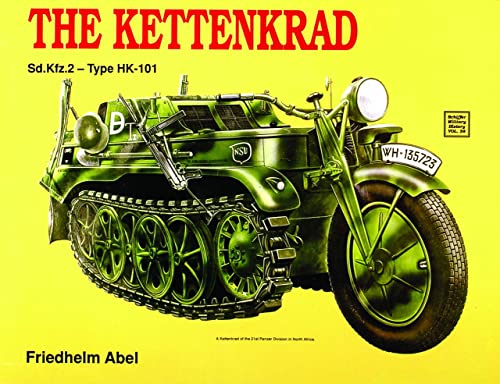 Imagen de archivo de The Kettenkrad: (Schiffer military history) a la venta por Books From California