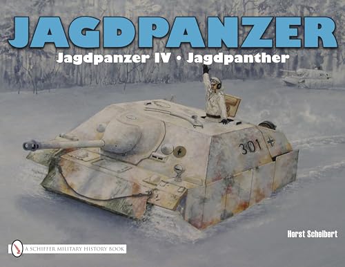 Imagen de archivo de Jagdpanzer: Jagdpanzer IV , Jagdpanther. (Schiffer Military History S) a la venta por Military Books