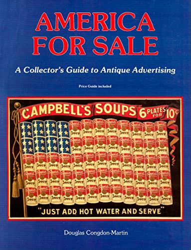 Stock image for America for Sale : Antique Advertising for sale by Better World Books