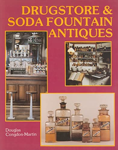 Stock image for Drugstore & Soda Fountain Antiques for sale by Books From California