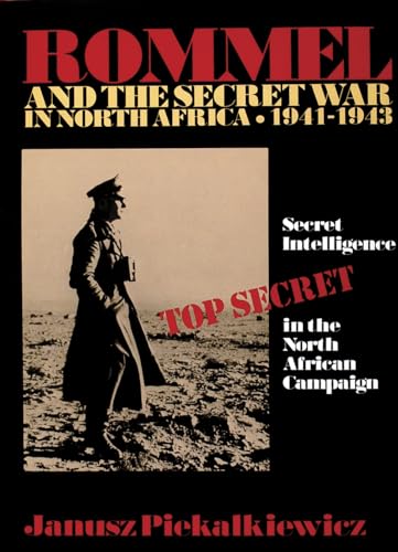 9780887403408: Rommel and the Secret War in North Africa, 1941-1943: Secret Intelligence in the North African Campaign