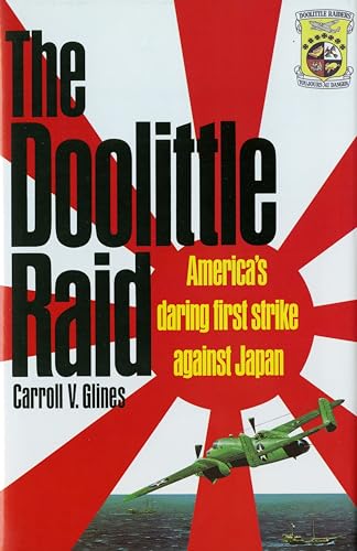 9780887403477: The Doolittle Raid: America's Daring First Strike Against Japan