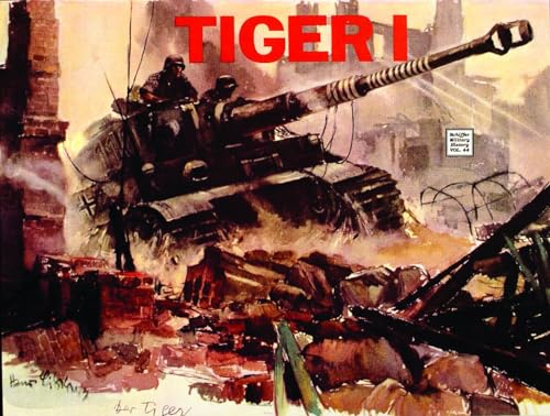 Imagen de archivo de Tiger I a la venta por Military Books