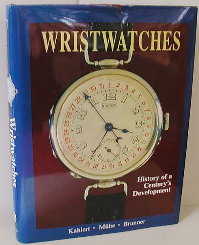 Imagen de archivo de Wristwatches: History of a Century's Development a la venta por La Playa Books