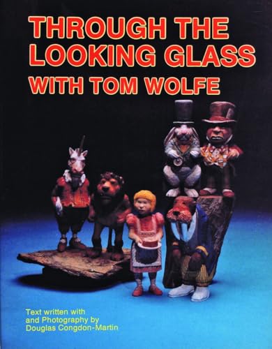 Stock image for Through the Looking Glass With Tom Wolfe for sale by Russell Books