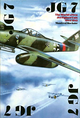 Beispielbild fr Jg 7: The World's First Jet Fighter Unit 1944/1945 zum Verkauf von Captain's Book Shoppe LLC, IOBA