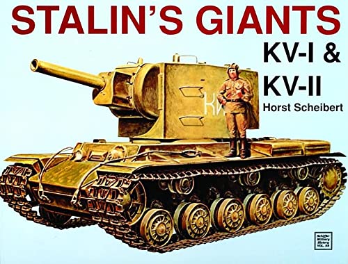 9780887404047: Stalin's Giants: The Kv-I and Kv-II