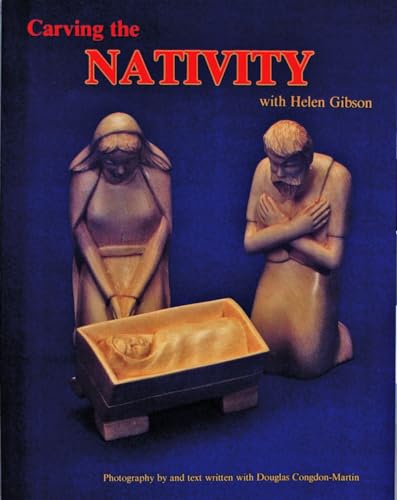 Stock image for Carving the Nativity with Helen Gibson for sale by Gil's Book Loft
