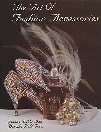 9780887404610: The Art of Fashion Accessories: A Twentieth Century Retrospective