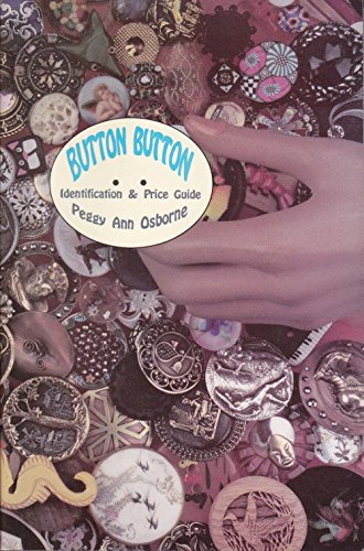 Beispielbild fr Button Button, Identification and Price Guide zum Verkauf von General Eclectic Books