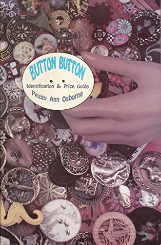 Stock image for Button Button, Identification and Price Guide for sale by General Eclectic Books