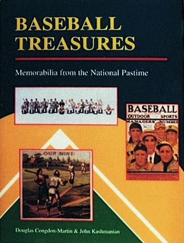 Beispielbild fr Baseball Treasures : Memorabilia from the National Pastime zum Verkauf von Better World Books