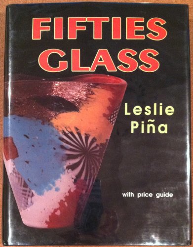 Beispielbild fr Fifties Glass zum Verkauf von ThriftBooks-Dallas