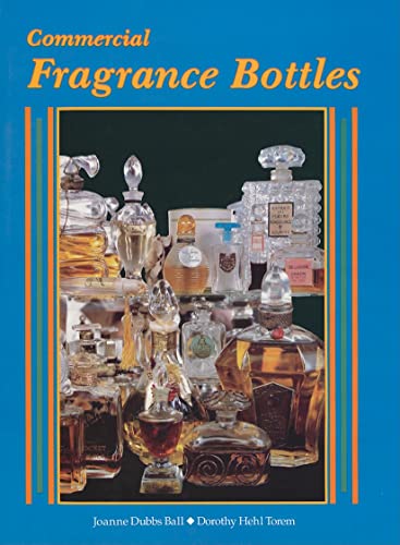 Stock image for Commercial Fragrance Bottles for sale by ThriftBooks-Dallas