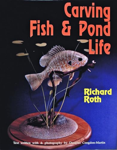 Carving Fish and Pond Life (9780887405891) by Roth, Rick