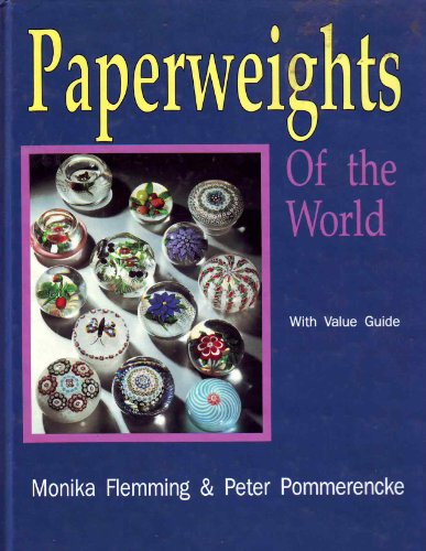 9780887405921: Paperweights of the World