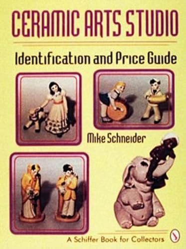 Stock image for Ceramic Arts Studio: Identification and Price Guide (Schiffer Book for Collectors) for sale by HPB-Emerald