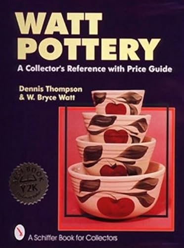 Beispielbild fr Watt Pottery : A Collector's Reference With Price Guide zum Verkauf von Books of the Smoky Mountains
