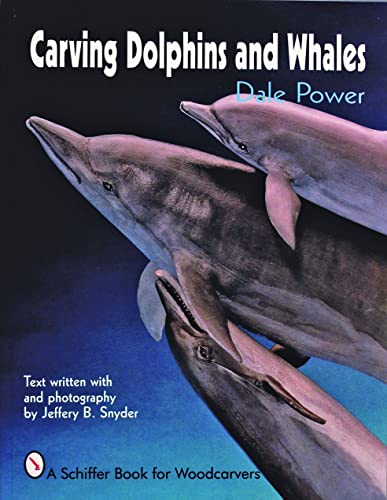 Imagen de archivo de Carving Dolphins and Whales (A Schiffer Book for Woodcarvers) a la venta por Jenson Books Inc