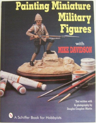 Beispielbild fr Painting Miniature Military Figures With Mike Davidson zum Verkauf von Boomer's Books