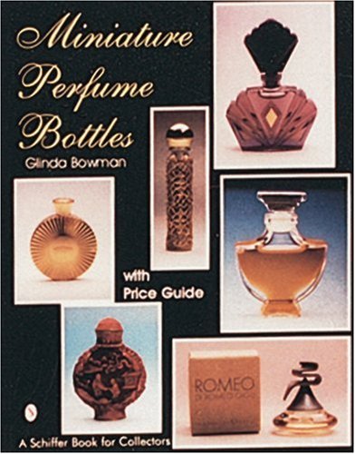 Stock image for Miniature Perfume Bottles (Schiffer Book for Collectors (Paperback)) for sale by HPB-Red