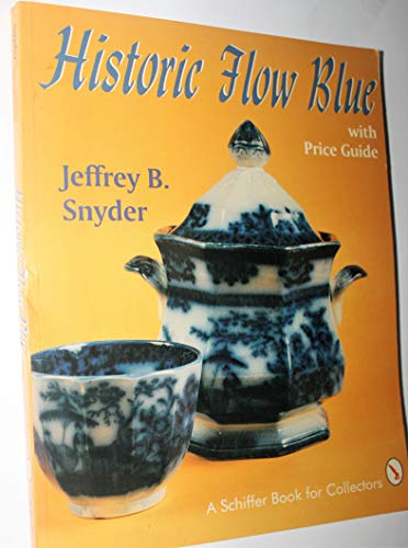 Imagen de archivo de Historic Flow Blue a la venta por Better World Books