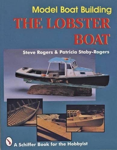 9780887406423: Model Boat Building: The Lobster Boat (A Schiffer Book for the Hobbyist)