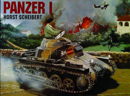 Panzer I (9780887406737) by Scheibert, Horst