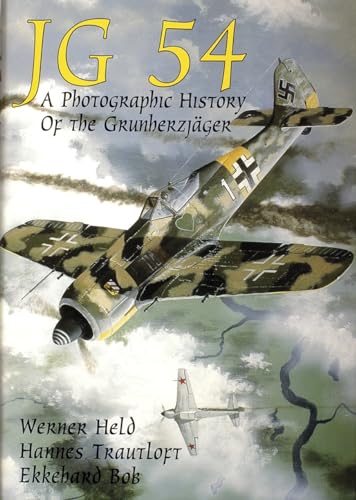 Imagen de archivo de JG 54: A Photographic History of the Grunherzjager a la venta por HPB-Red