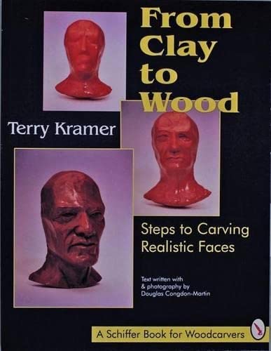 Imagen de archivo de From Clay to Wood; Steps to Carving Realistic Faces a la venta por Jeff Stark