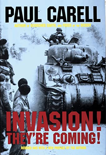 Beispielbild fr Invasion! Theyre Coming!: The German Account of the D-Day Landings and the 80 Days Battle for France (Schiffer Military History) (Schiffer Military/Aviation History) zum Verkauf von Half Price Books Inc.