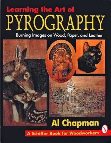 Beispielbild fr Pyrography: Burning Images on Wood, Paper, and Leather (Schiffer Book for Woodworkers) zum Verkauf von WorldofBooks