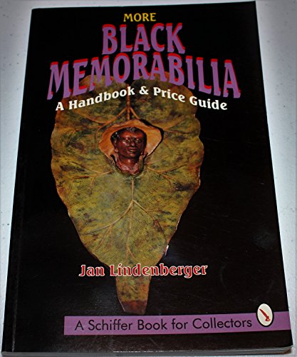 Imagen de archivo de More Black Collectibles: A Handbook & Price Guide a la venta por ThriftBooks-Atlanta